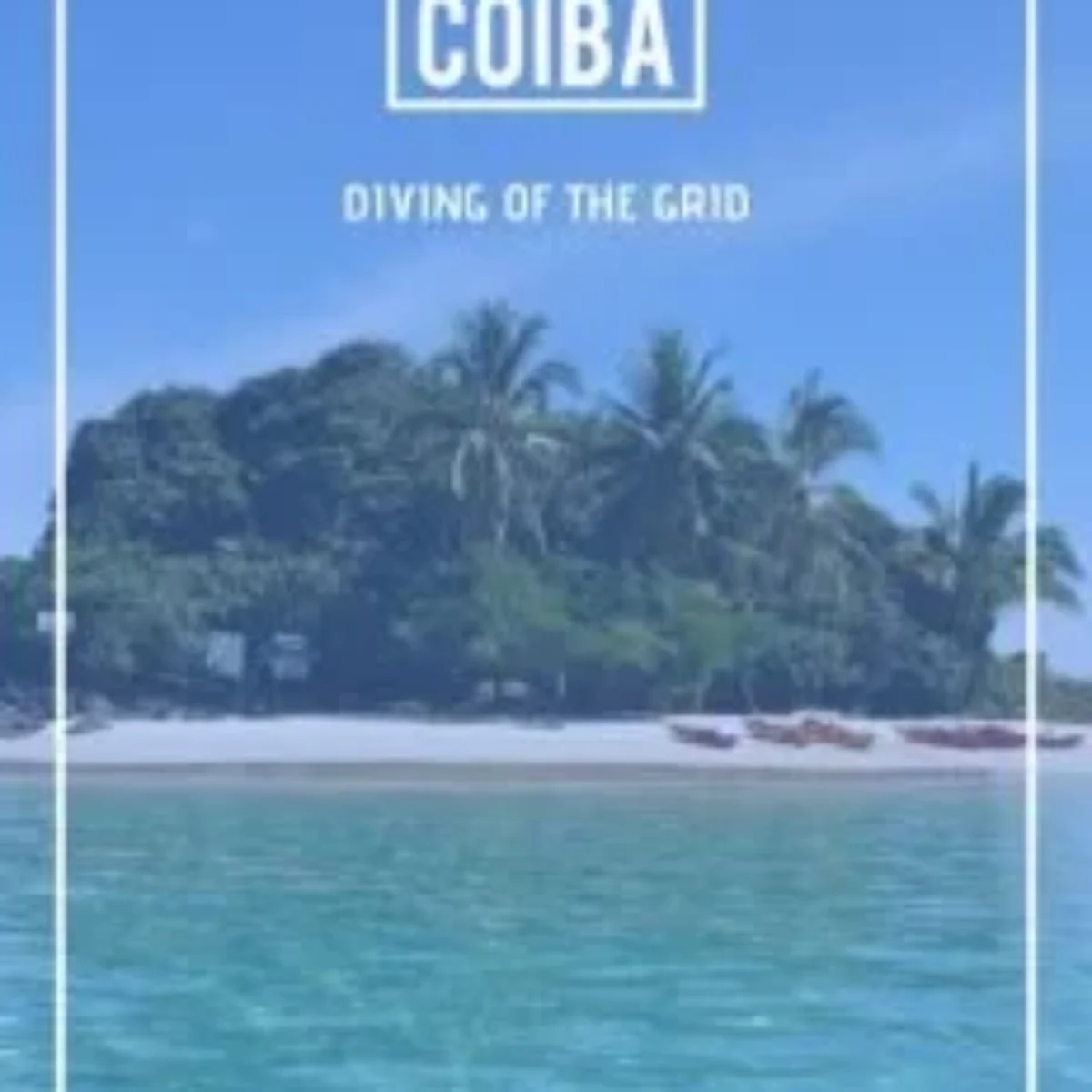 Coiba National Park in Panama, an Ocean Soldiers conservation journey